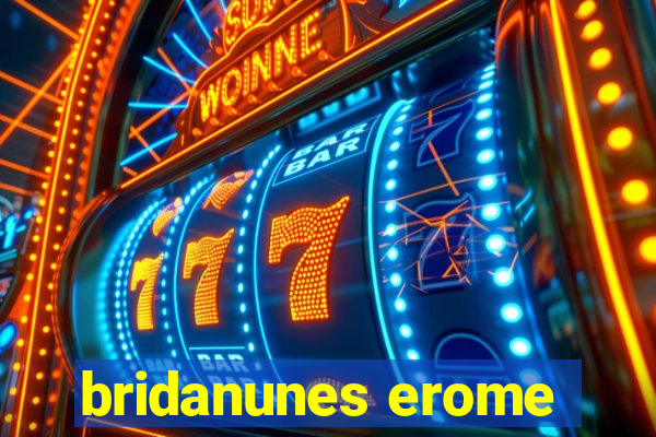 bridanunes erome